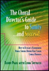 The Choral Director's Guide to Sanity... And Success! book cover Thumbnail